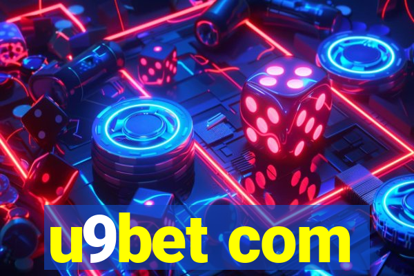 u9bet com